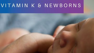 Vitamin K & newborns
